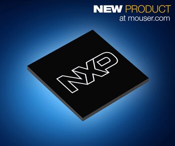 NXP's S32V234 Vision and Sensor Fusion Processor, Available from Mouser, Delivers 64-bit Processing for ADAS Applications